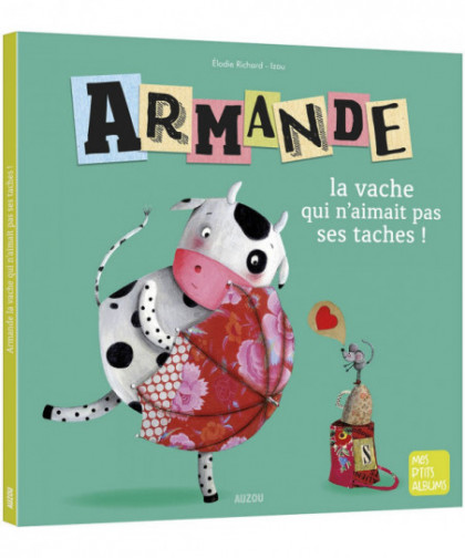 ARMANDE LA VACHE QUI N'AIMAIT PAS SES TACHES ! NE