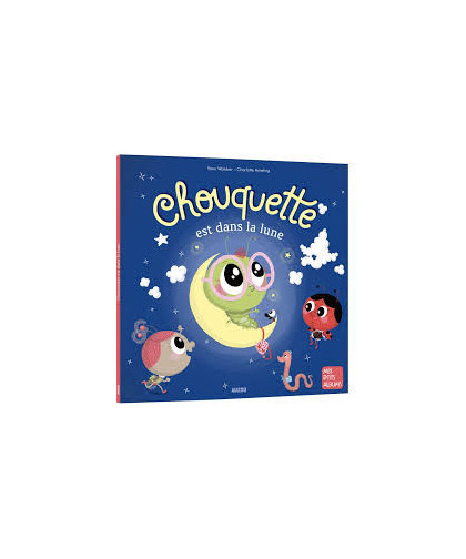 CHOUQUETTE EST DANS LA LUNE