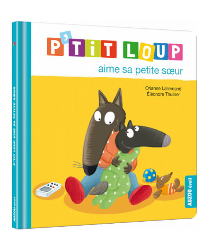 P'TIT LOUP AIME SA PETITE SOEUR