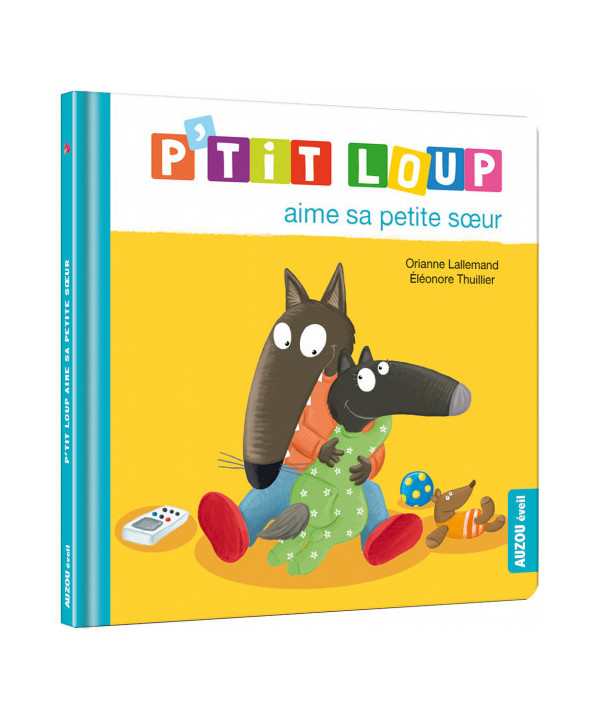 P'TIT LOUP AIME SA PETITE SOEUR