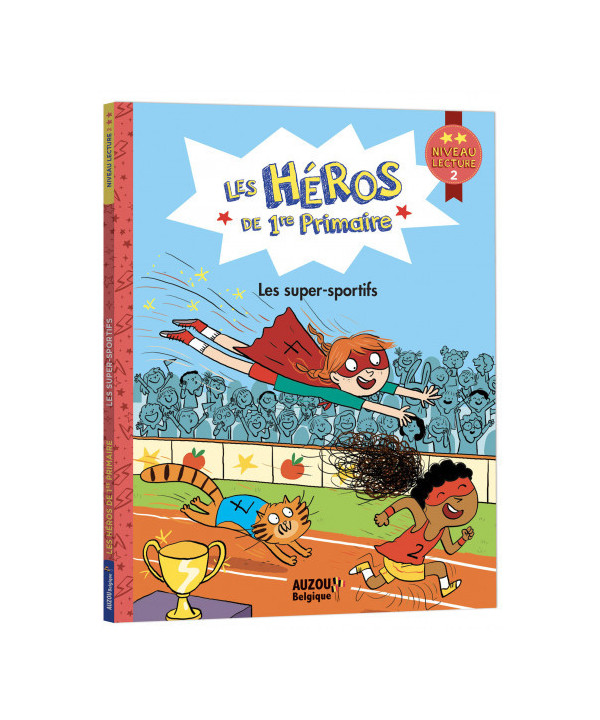 LES HÉROS DE 1RE PRIMAIRE - NIVEAU 2 - LES SUPER-SPORTIFS