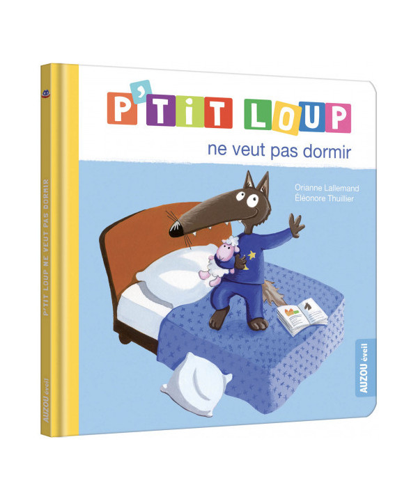 P'TIT LOUP NE VEUT PAS DORMIR