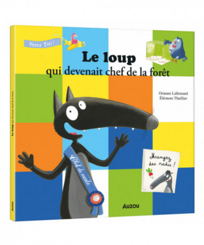 LE LOUP QUI DEVENAIT CHEF DE LA FORÊT