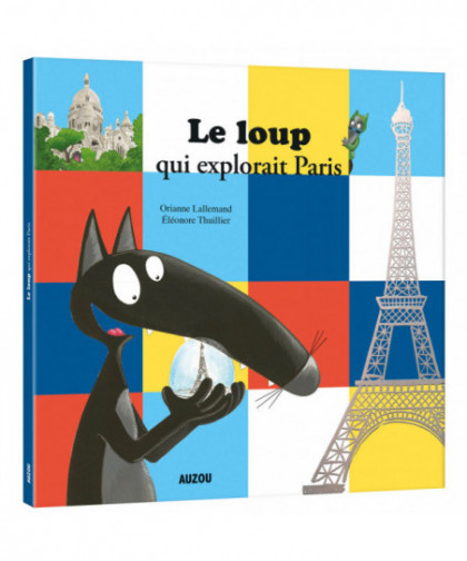 LE LOUP QUI EXPLORAIT PARIS