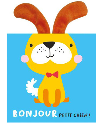 MES ALBUMS CÂLINS - BONJOUR PETIT CHIEN !