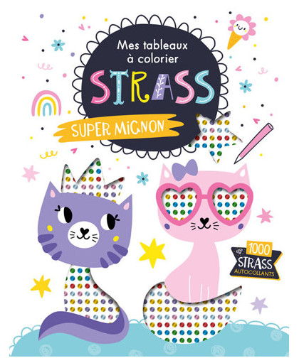 MES TABLEAUX À COLORIER STRASS - SUPER MIGNON