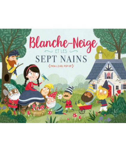 MON LIVRE POP-UP - BLANCHE NEIGE ET LES SEPT NAINS