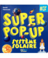 SUPER POP UP - SYSTÈME SOLAIRE