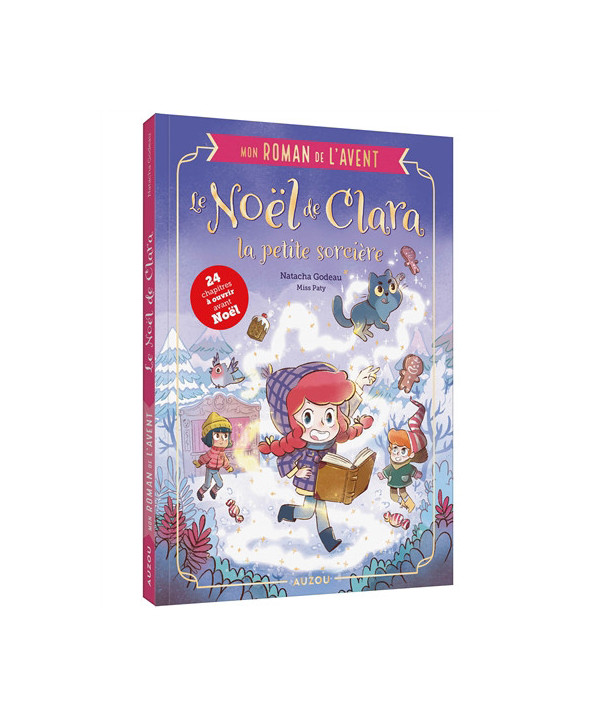 MON ROMAN DE L'AVENT - LE NOËL DE CLARA LA PETITE SORCIERE