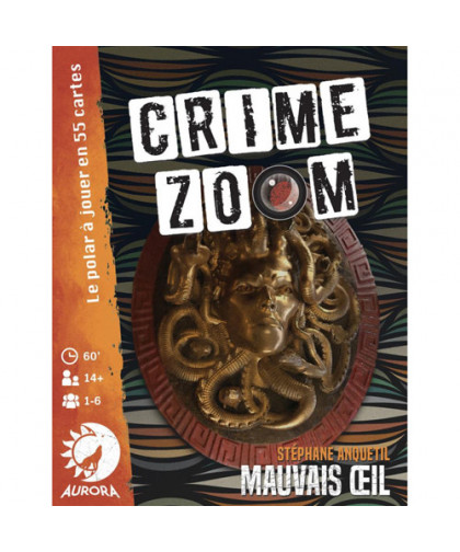 CRIME ZOOM - MAUVAIS OEIL