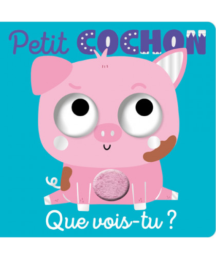 QUE VOIS-TU PETIT COCHON ?