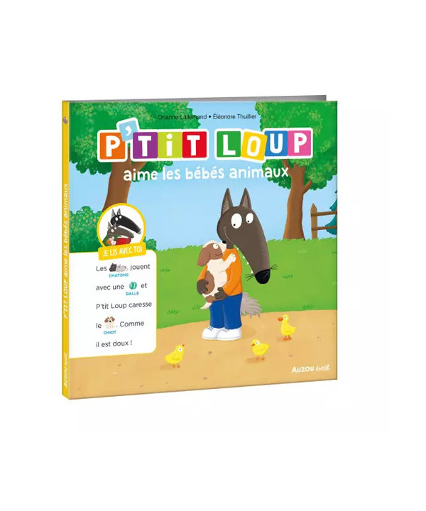 JE LIS AVEC TOI - P'TIT LOUP AIME LES BÉBÉS ANIMAUX