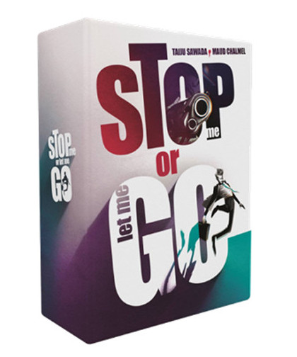 STOP ME OR LET ME GO