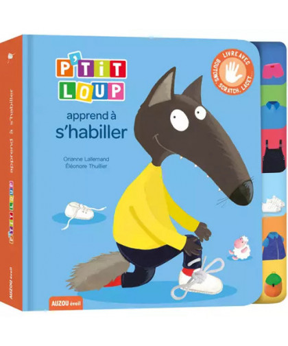 P'TIT LOUP APPREND À S'HABILLER