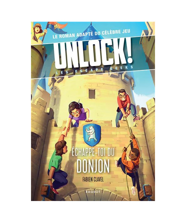 UNLOCK! ESCAPE GEEKS T4 ÉCHAPPE-TOI DU DONJON