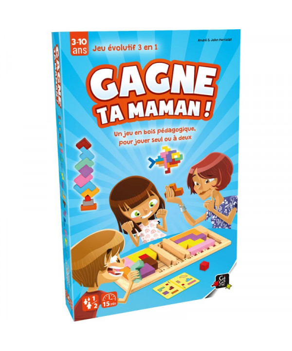 GAGNE TA MAMAN !