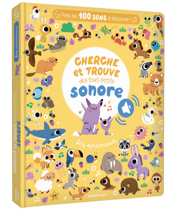CHERCHE ET TROUVE DES TOUT PETITS SONORES - LES ANIMAUX