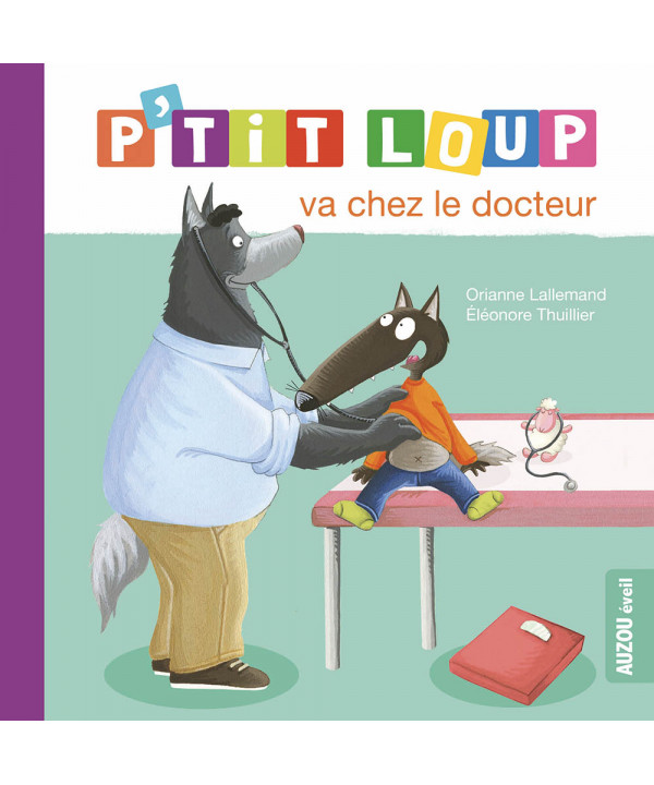P'TIT LOUP VA CHEZ LE DOCTEUR
