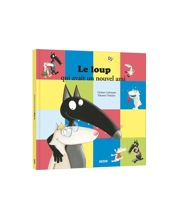 LE LOUP QUI AVAIT UN NOUVEL AMI