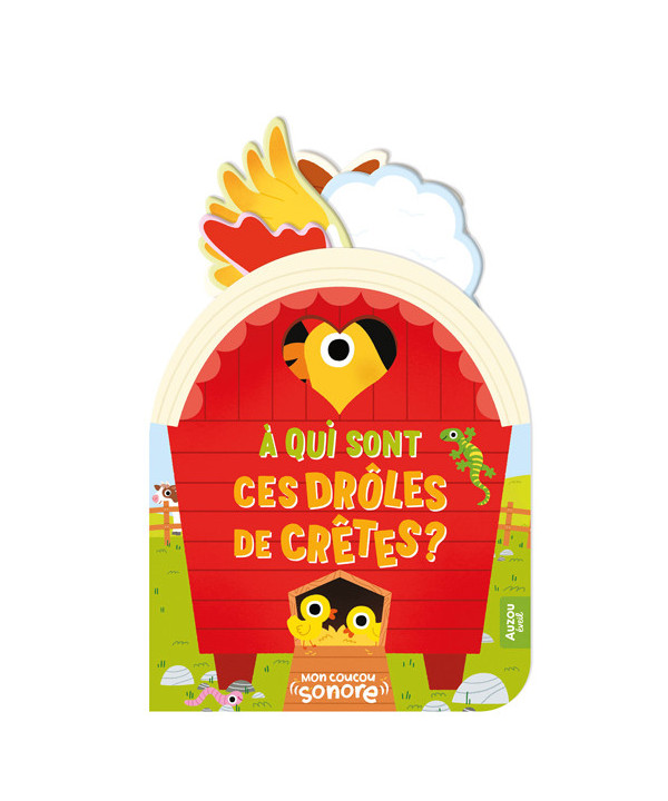 MON COUCOU SONORE - À QUI SONT CES DRÔLES DE CRÊTES ?