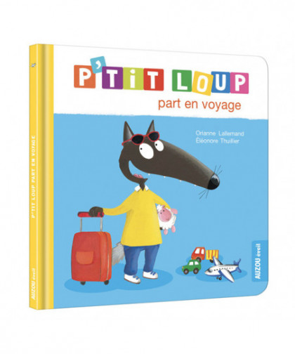 P'TIT LOUP PART EN VOYAGE