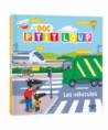 MON DOC PETIT LOUP - LES VÉHICULES