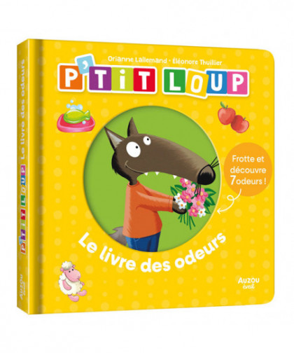 P'TIT LOUP - LE LIVRE DES ODEURS