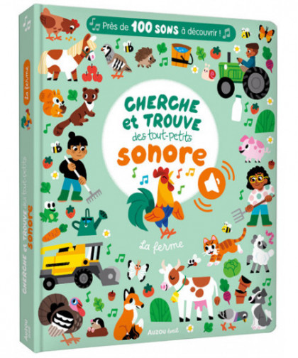 CHERCHE ET TROUVE DES TOUT-PETITS SONORE - LA FERME