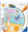 TIPTOI - MINI DOC' - LA DANSE CLASSIQUE