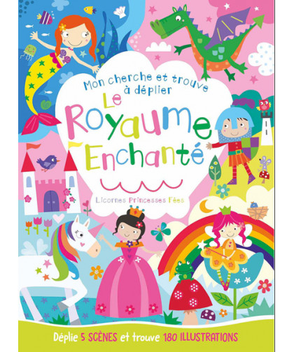 MON CHERCHE ET TROUVE À DÉPLIER - LE ROYAUME ENCHANTE