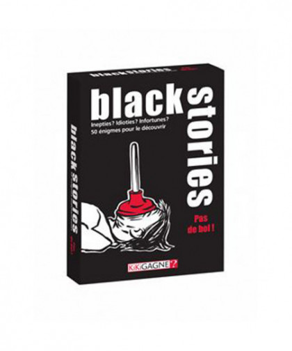 BLACK STORIES - PAS DE BOL !