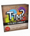 TTMC - TU TE METS COMBIEN ?