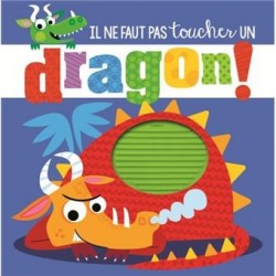 Auzou - Livre : Il ne faut pas toucher un dragon