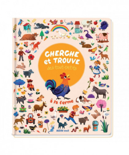CHERCHE ET TROUVE DES TOUT-PETITS - A LA FERME