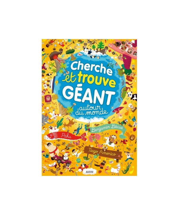 CHERCHE ET TROUVE GEANT - AUTOUR DU MONDE