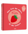 MON LIVRE DES ODEURS ET DES COULEURS - LES FRUITS