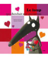 LE LOUP QUI CHERCHAIT UNE AMOUREUSE