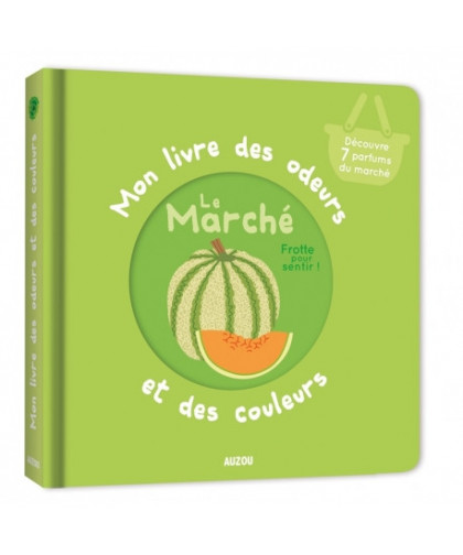MON LIVRE DES ODEURS ET DES COULEURS - LE MONDE