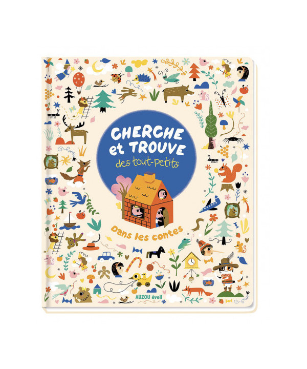 CHERCHE ET TROUVE DES TOUT PETITS - DANS LES CONTES