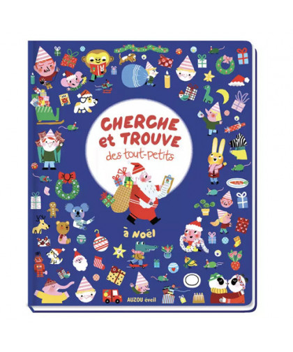 CHERCHE ET TROUVE DES TOUT-PETITS - A NOËL !