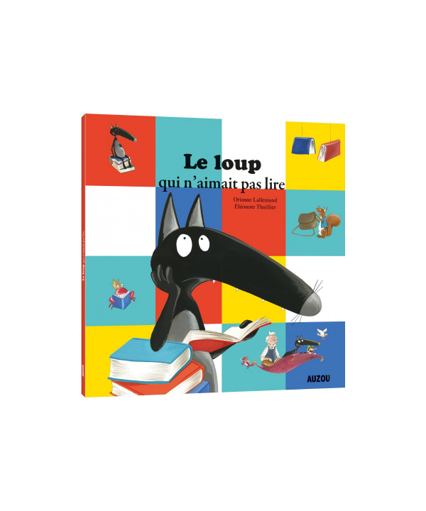 LE LOUP QUI N'AIMAIT PAS LIRE