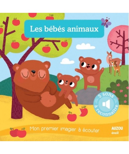 LIVRE SONORE - LES BÉBÉS ANIMAUX