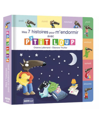 MES 7 HISTOIRES POUR M'ENDORMIR AVEC P'TIT LOUP