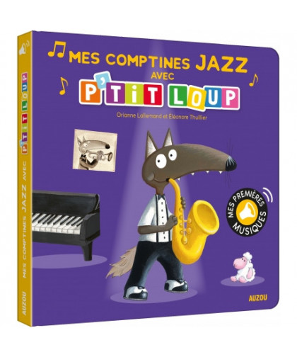 MES COMPTINES JAZZ AVEC P'TIT LOUP