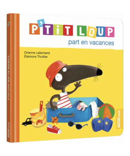 P'TIT LOUP PART EN VACANCES