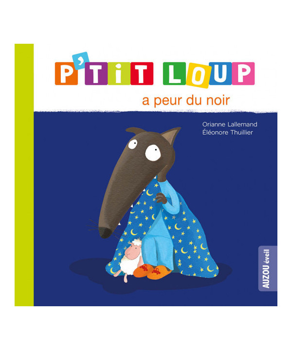 P'TIT LOUP A PEUR DU NOIR